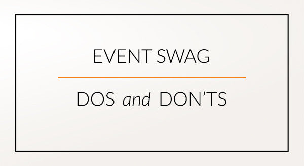 Event Swag Your Attendees Will Love