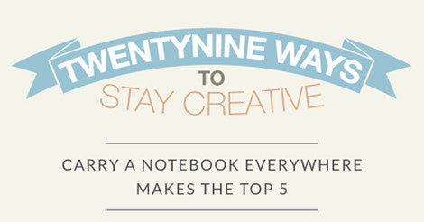 29 Ways to Stay Creative